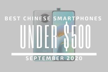 Top 5 Best Chinese Phones for Under $500 – September 2020