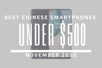 Top 5 Best Chinese Phones for Under $500 – November 2020