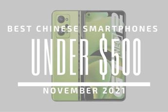 Top 5 Best Chinese Smartphones for Under $500 – November 2021