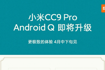 Xiaomi CC9 Pro will be upgraded to Android 10 in April