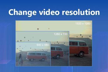 How to Change Video Resolution : Best Three easy solutions