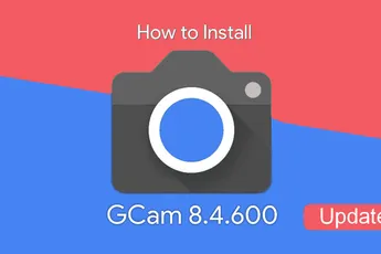 How to install GCam 8.4.6 mod in all Android smartphones