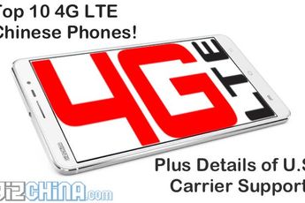 Top 10 4G LTE Chinese phones, with details of U.S carrier support!