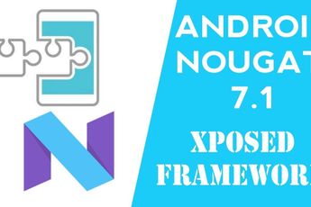 Official Xposed for Nougat finally hit the shores