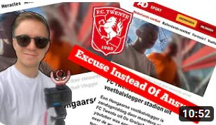 Hongaarse vlogger reageert op statement FC Twente: "Dit is een verzonnen excuus"