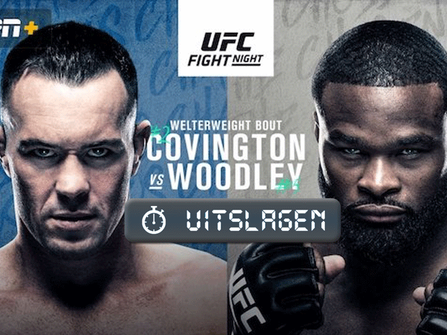 UITSLAGEN UFC ON ESPN+ 36: Covington vs. Woodley