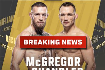 McGregor vs Chandler afgelast? Paniek bij fans na last minute annulering