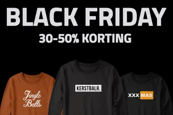 Het is ook keihard Black Friday in onze shop. 30 - 50% korting!