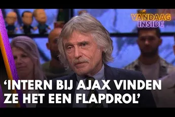 Vandaag Inside | Johan Derksen: 'Intern bij Ajax vinden ze het een geweldige flapdrol'
