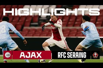 Ajax TV | Highlights Ajax - RFC Seraing | Friendly