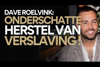 Video | Interview met Dave Roelvink over zijn terugval met verslaving