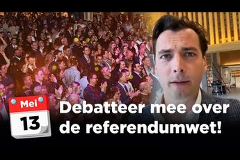 Filmpje! Thierry Baudet legt uit: vrijdag 13 mei een Lagerhuisdebat over het REFERENDUM