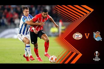 Video | Samenvatting PSV - Real Sociedad (2-2)