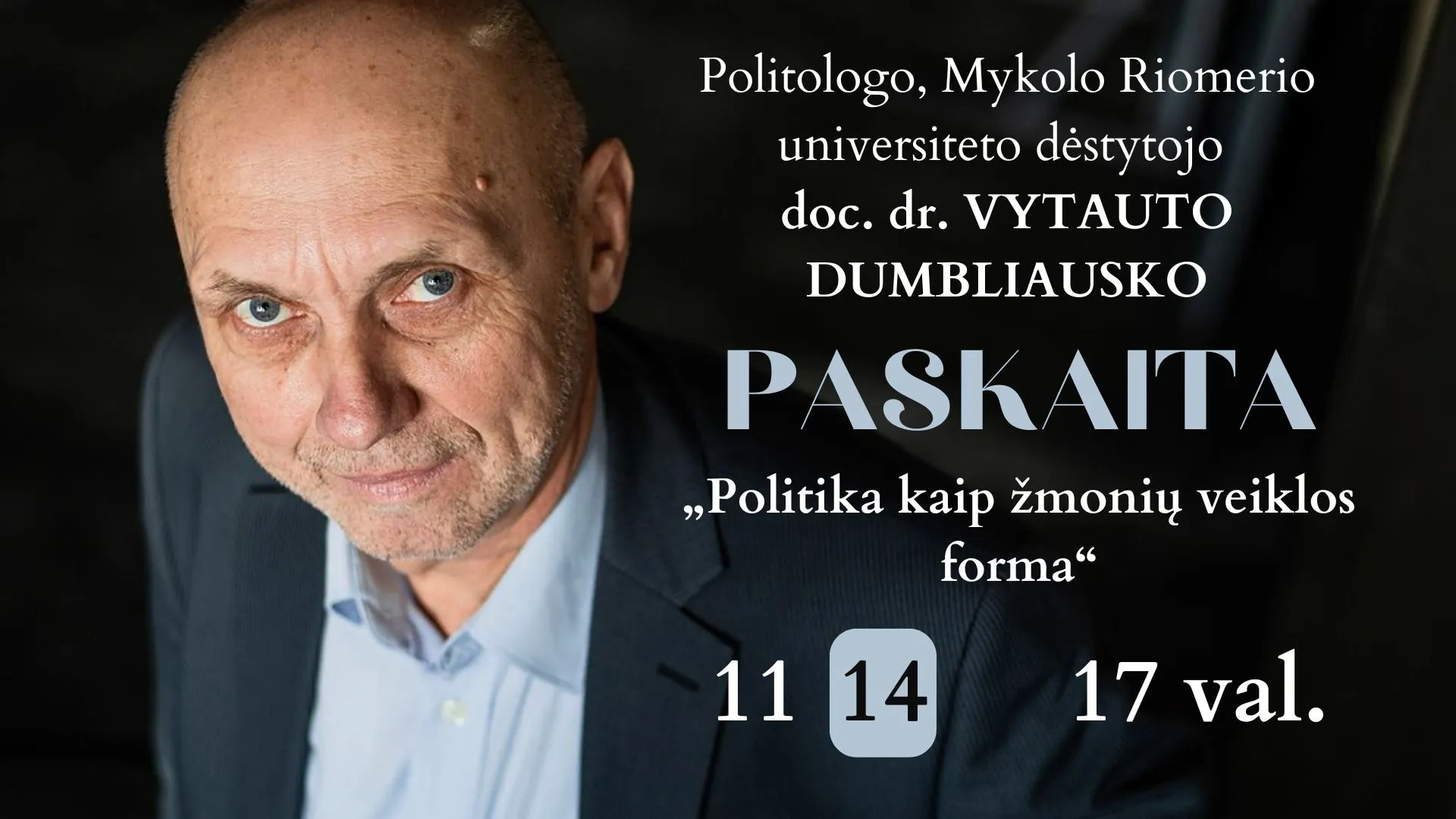 Alytiškiams – kraštiečio doc. dr. Vytauto Dumbliausko paskaita „Politika kaip žmonių veiklos forma“