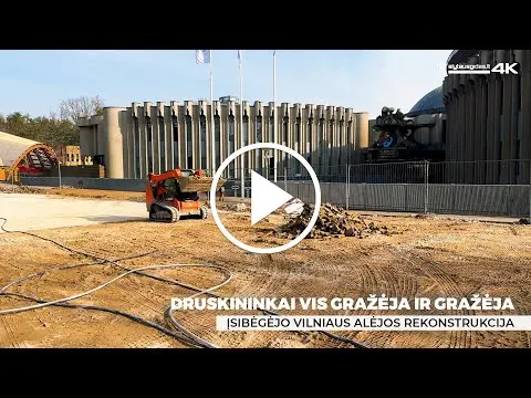 Druskininkų širdyje – Vilniaus alėjos rekonstrukcija VIDEO