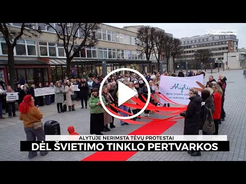 Alytaus tėvai nerimsta dėl švietimo tinklo pertvarkos