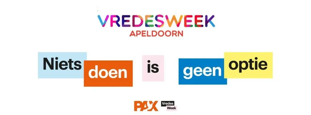 Vredesweek Apeldoorn 2026 - Niets doen is geen optie