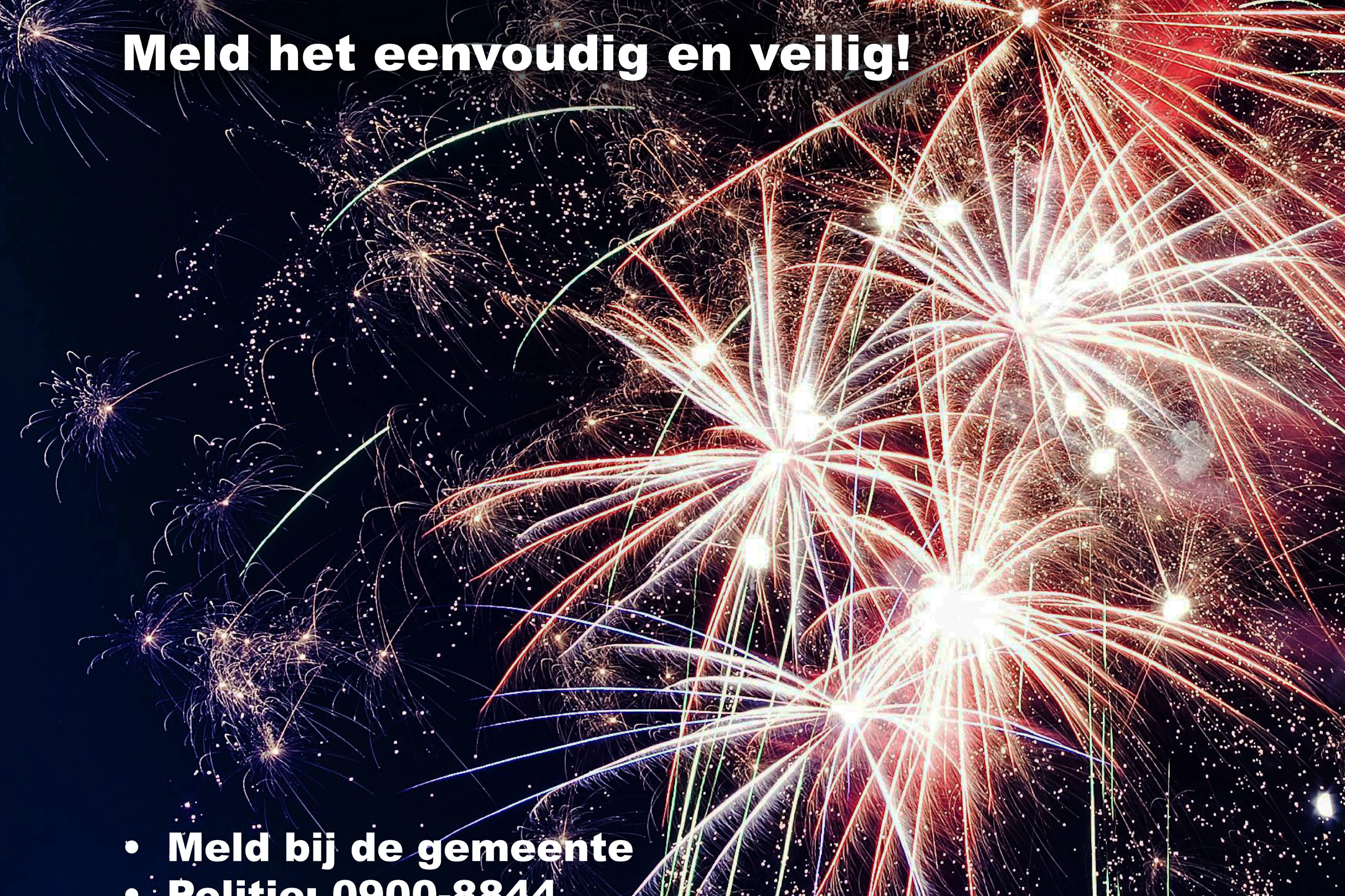 Meld overlast door vuurwerk
