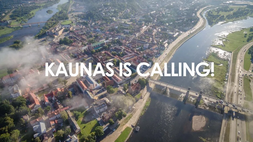 Kaunas is calling