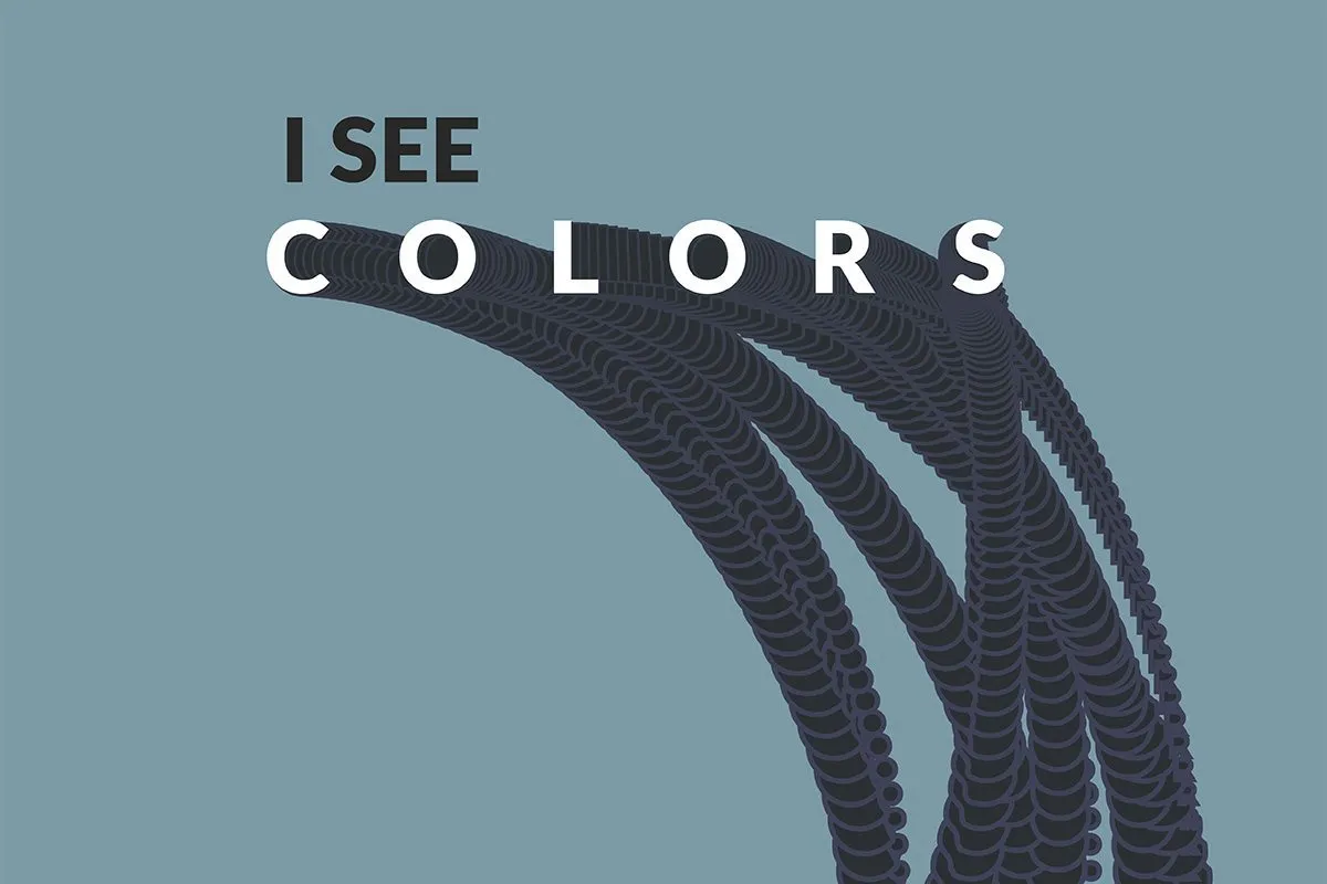 I see colors