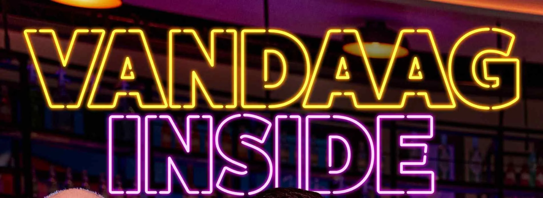 Vandaag Inside