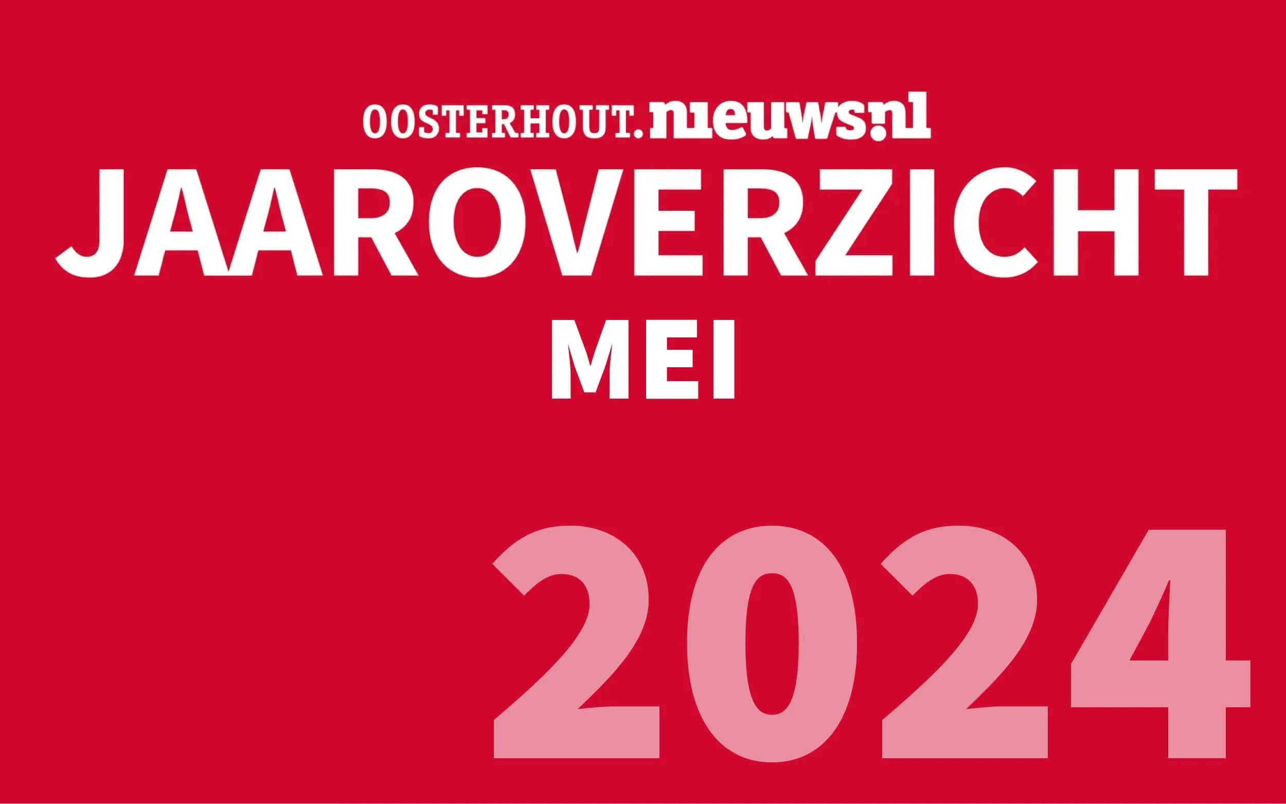Jaaroverzicht: mei 2024