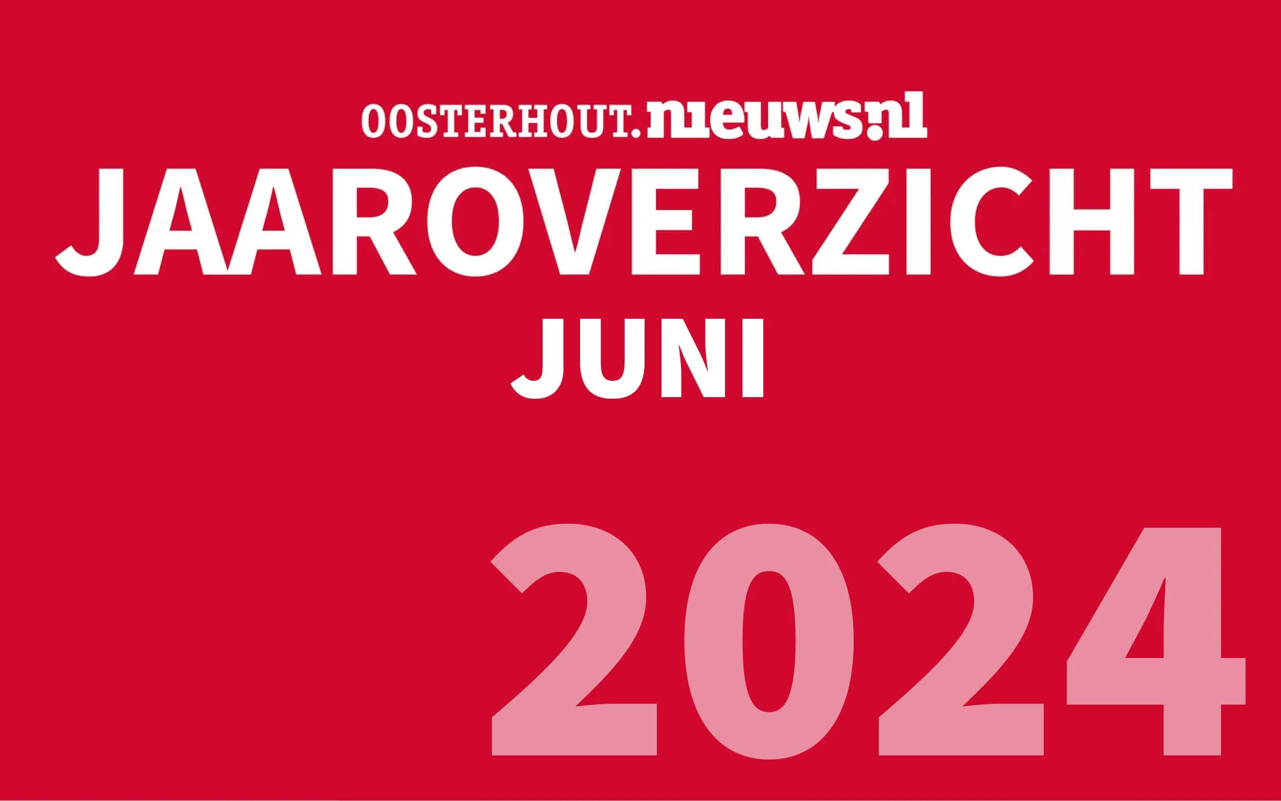Jaaroverzicht: juni 2024