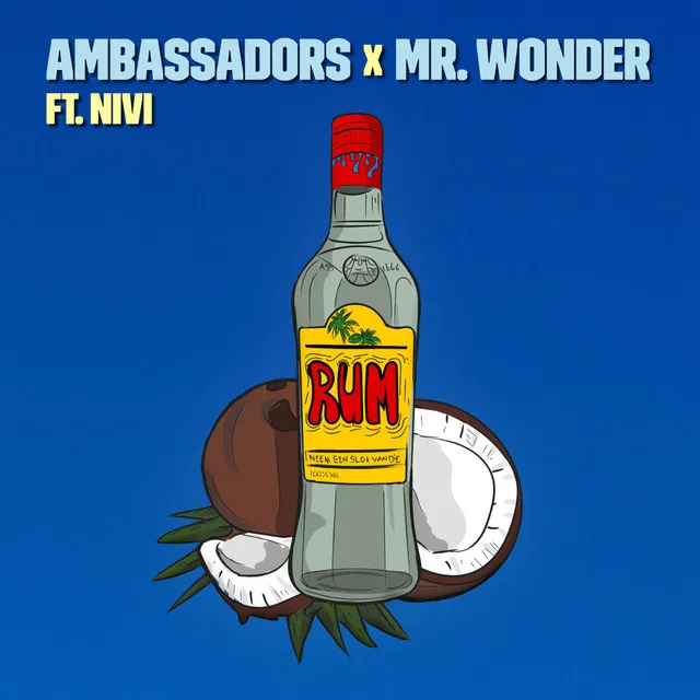 Ambassadors x Mr. Wonder - Rum ft. NIVI