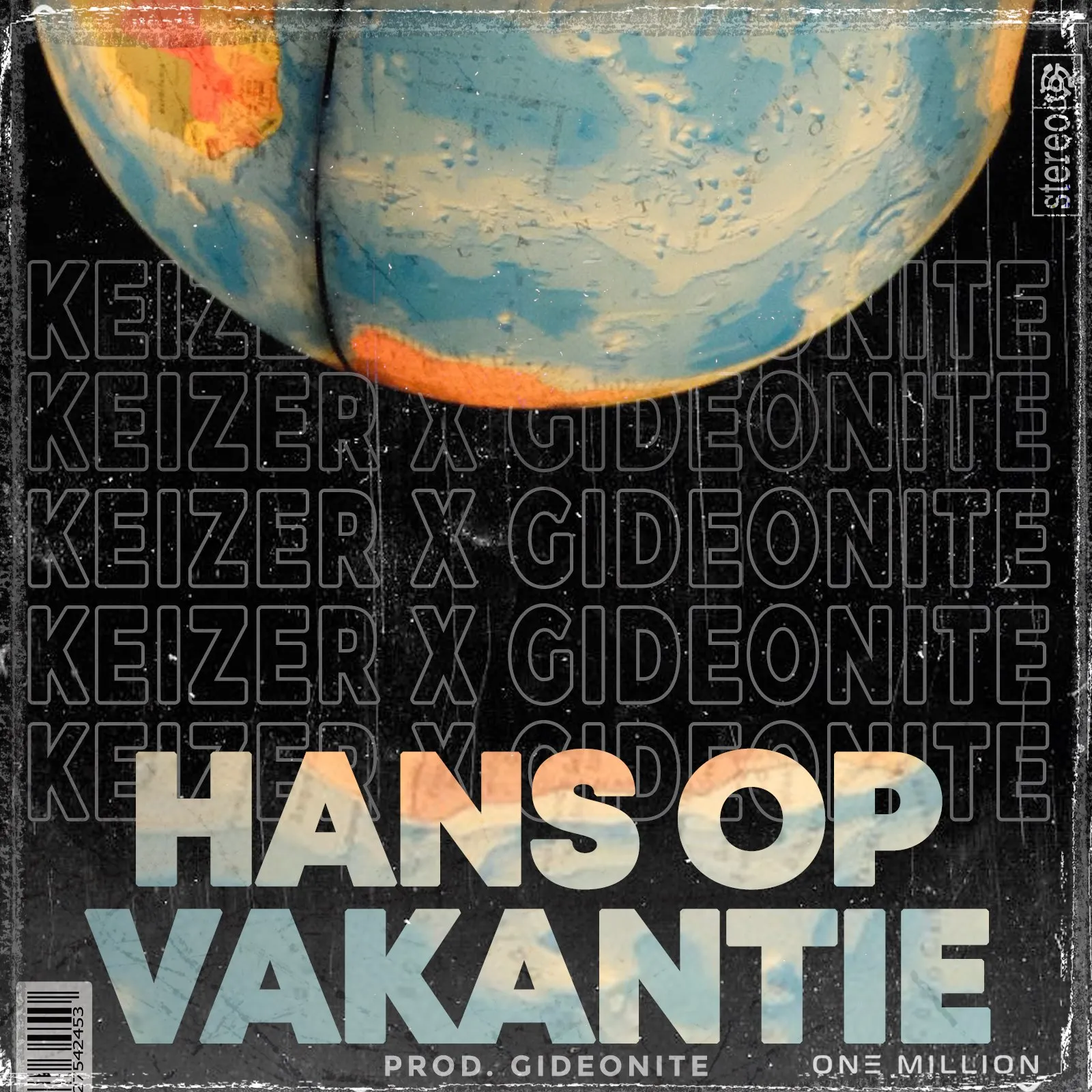 Keizer x Gideonite - Hans Op Vakantie