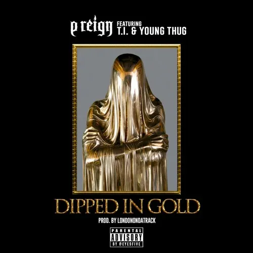 preign drippedingold