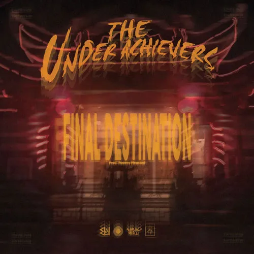 the underachievers final destination