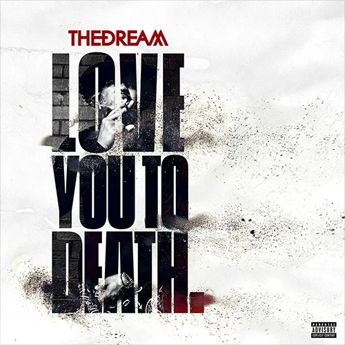 thedream loveyoutodeath
