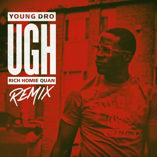 young dro ugh remix