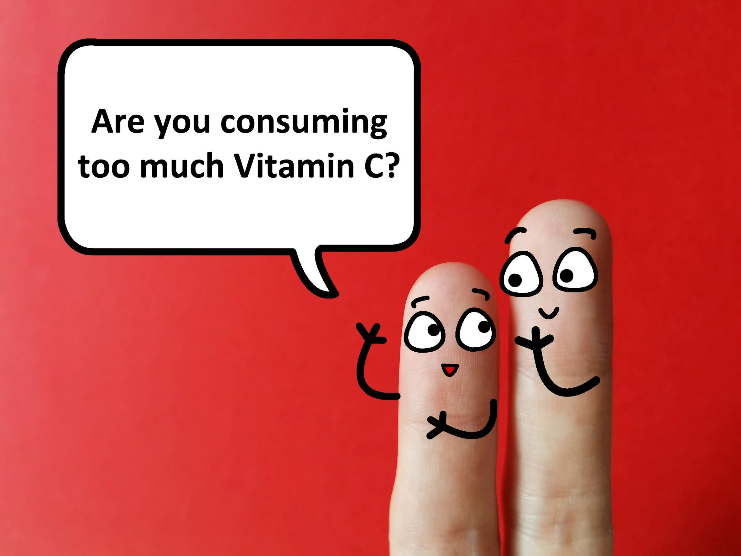 Teveel vitamine C is ook niet goed