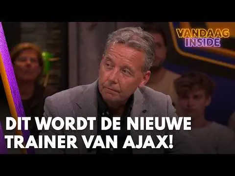 Vandaag Inside | Dit wordt volgens Valentijn Driessen de nieuwe trainer van Ajax