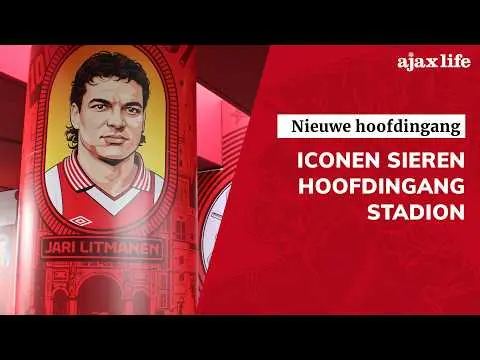 Ajax Life | Ajaxhelden en iconen van Amsterdam sieren hoofdingang Johan Cruijff Arena
