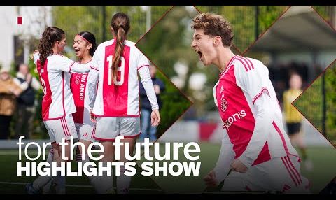 Ajax TV | Goal from 40+ yards? | For The Future Highlights Show