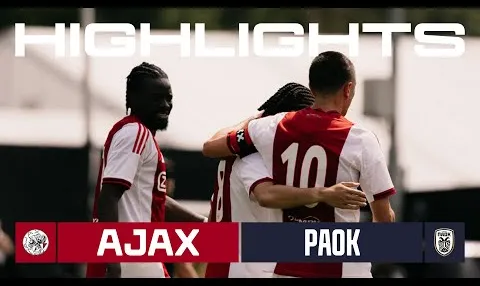 Ajax TV | High press & two Ajax goals! | Highlights Ajax - PAOK | Friendly