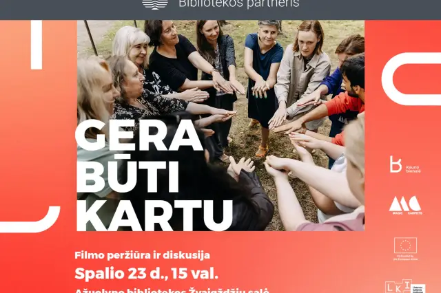 Filmo peržiūra ir diskusija „Gera būti kartu“ Image
