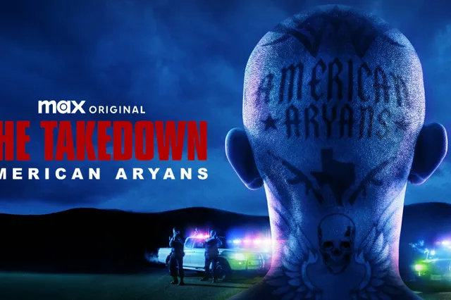 The Takedown: American Aryans – Een Explosieve HBO Max Serie