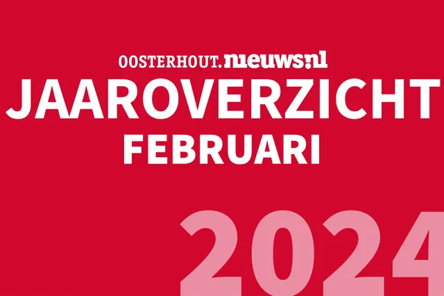 Jaaroverzicht: februari 2024
