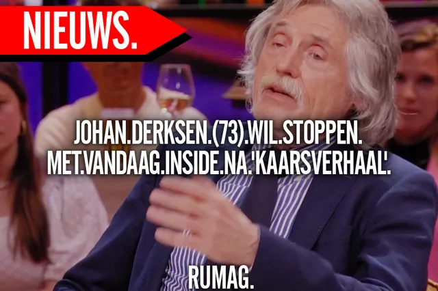 Johan Derksen (73) wil stoppen met Vandaag Inside na 'kaarsverhaal'