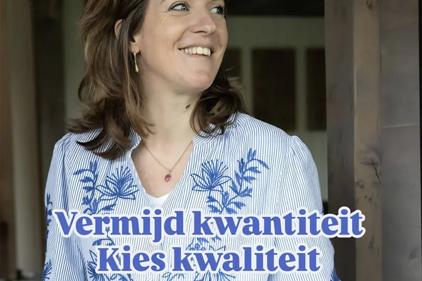 vermijd kwantiteit kies kwaliteit