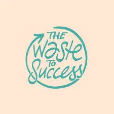 the waste to success