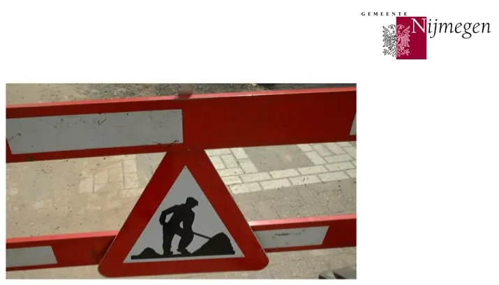 nijmegen werkzaamheden