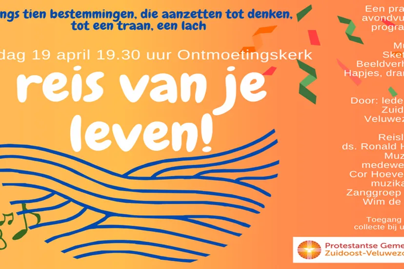 reis van je leven ontmoetingskerk dieren protestantse gemeente zuidoost veluwezoom