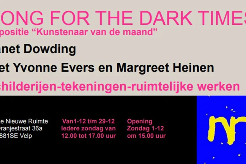 song for the dark times expositie nieuwe ruimte velp