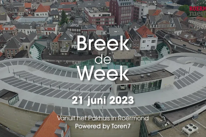 th 01 1700 23 06 2023roermondnieuwstv breek de week 21 06 2023