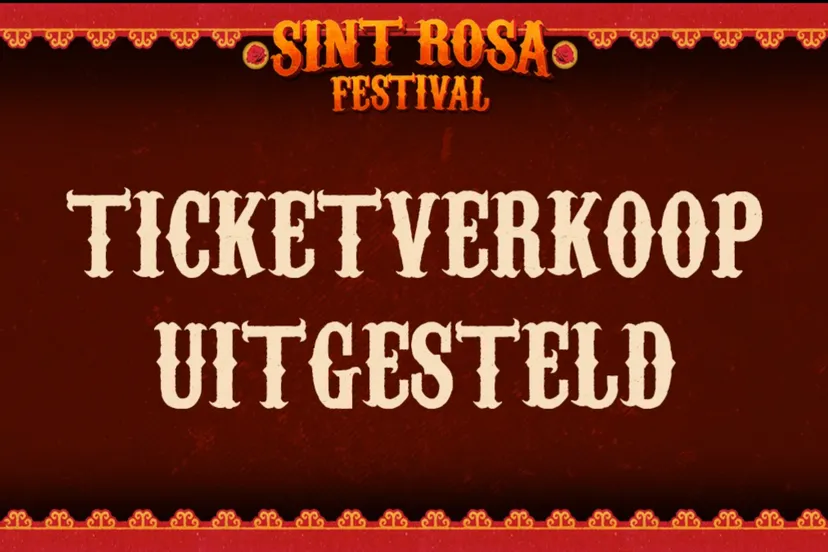 kaartverkoop sint rosafestival uitgesteld