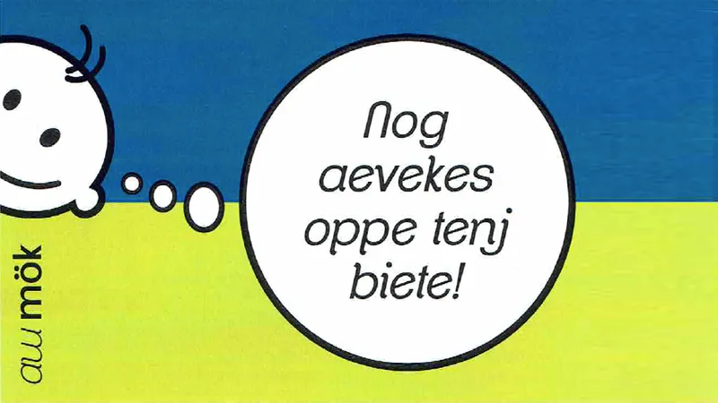 nog aevekes oppe tenj biee aw mok